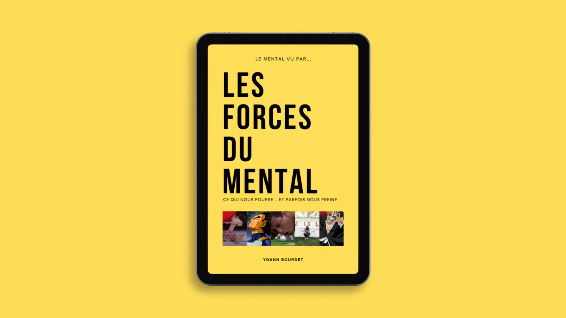 Les forces du mental : ce qui nous pousse... et parfois nous freine